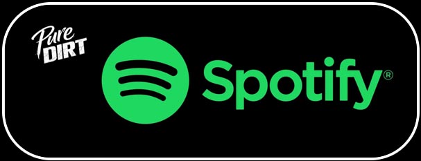 Pure Dirt Spotify